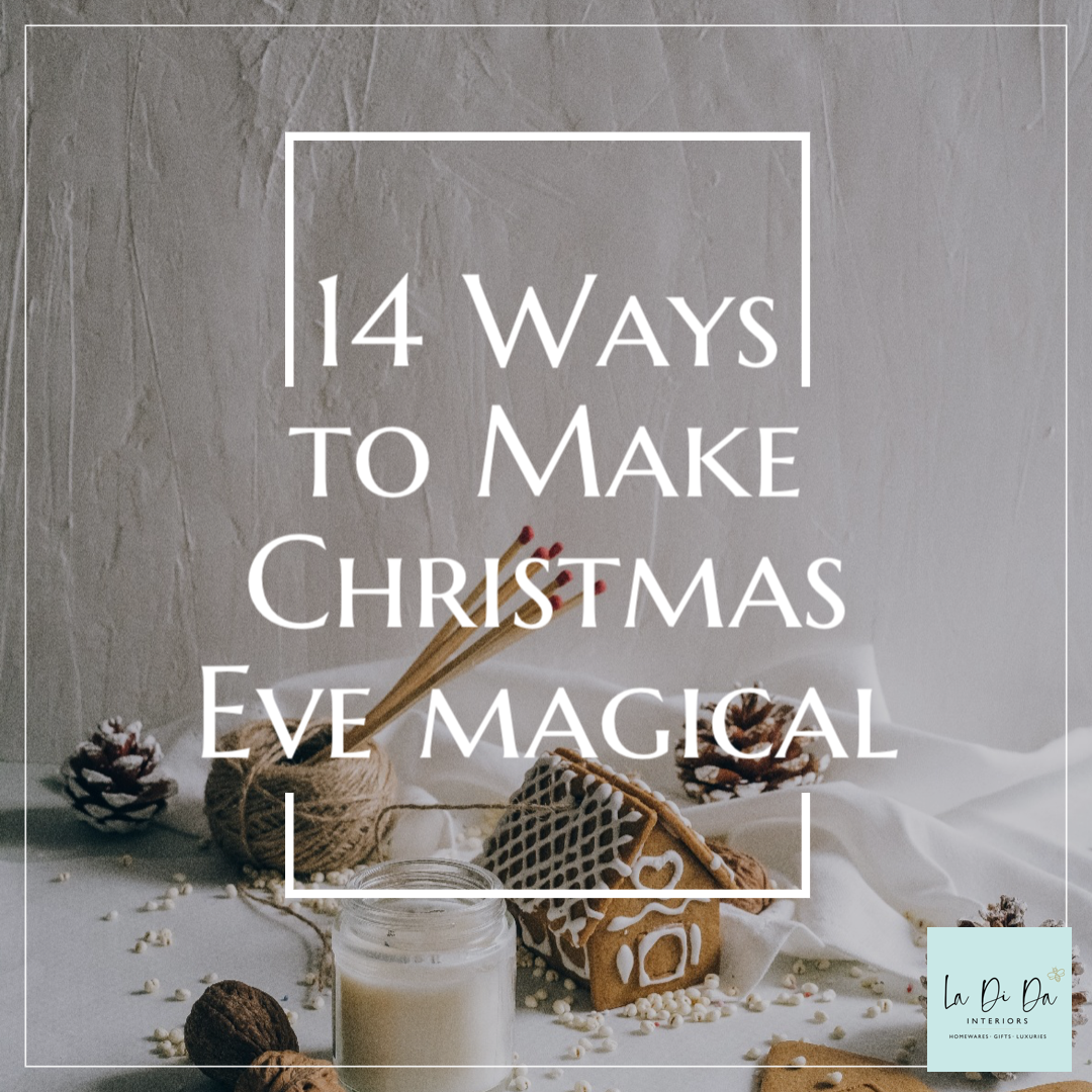 14 Ways to Make Christmas Eve Magical