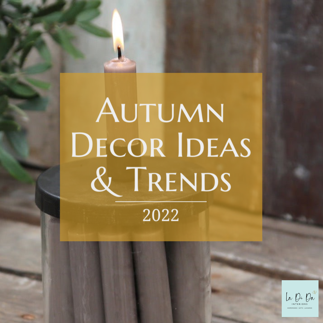 Autumn Decor Ideas & Trends 2022